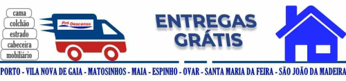 ENTREGA-COLCHAO-GRATUITA-LOJA-PRODESCANSO-COLCHOES-GAIA-ESPINHO-FEIRA-PORTO-MATOSINHOS-MAIA